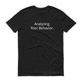 Men's Premium ABA T-Shirt  |  Analyzing Your Behavior (text only) - Behavioral Swag