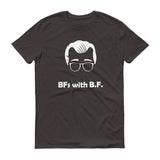BFs with B.F. - Behavioral Swag