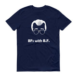 BFs with B.F. - Behavioral Swag