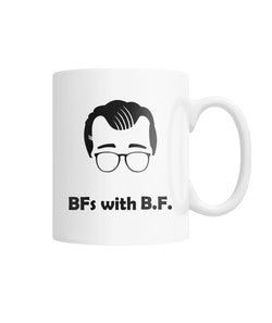 BFs with B.F. Mug #2 White Coffee Mug - Behavioral Swag